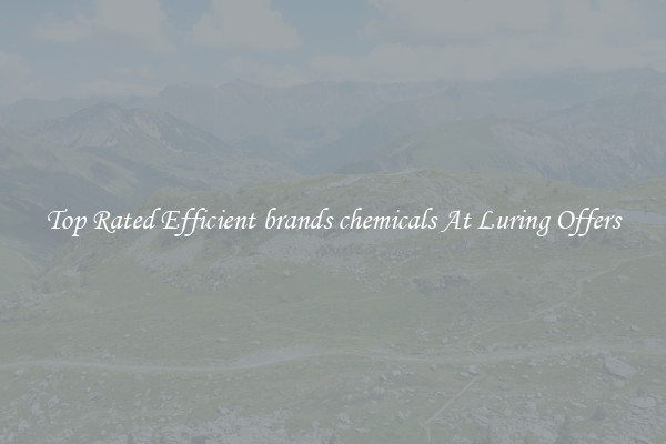 Top Rated Efficient brands chemicals At Luring Offers