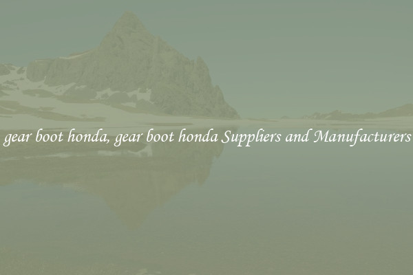 gear boot honda, gear boot honda Suppliers and Manufacturers