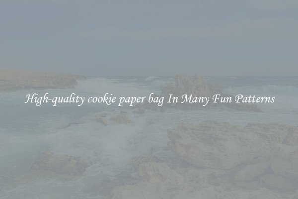 High-quality cookie paper bag In Many Fun Patterns