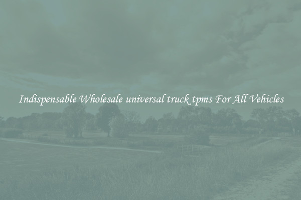 Indispensable Wholesale universal truck tpms For All Vehicles